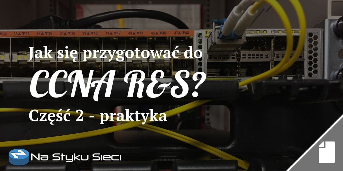 Oryginalna okładka: Jak się przygotować do CCNA? Część 2 – labowanie