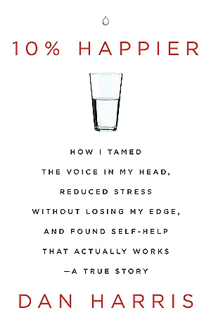 Okładka: 10% Happier — Dan Harris