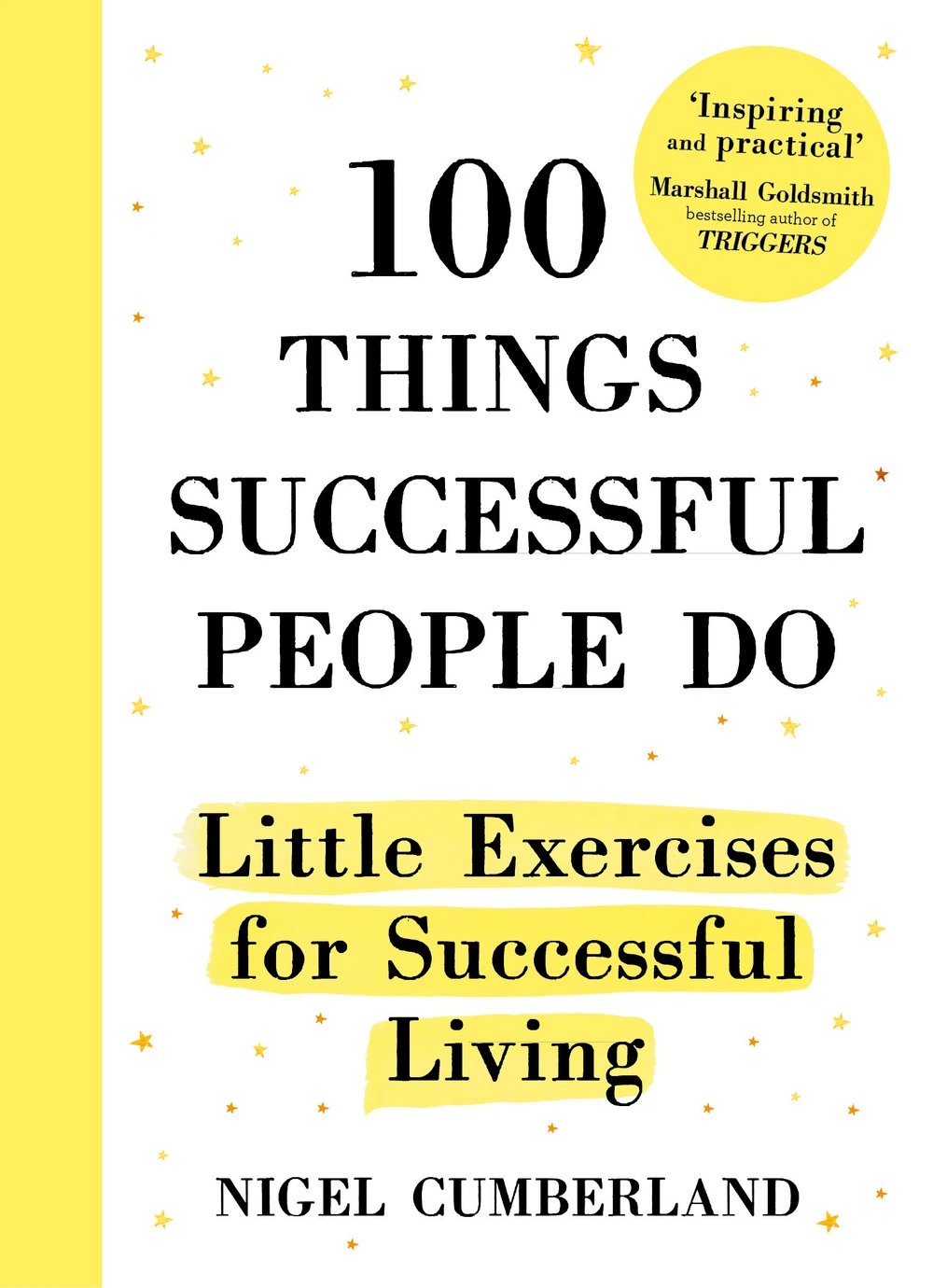 Okładka: 100 Things Successful People Do — Nigel Cumberland