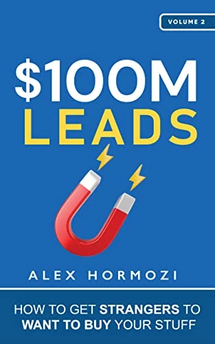 Okładka: $100M Leads — Alex Hormozi