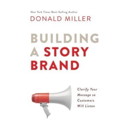 Okładka: Building a StoryBrand — Donald Miller