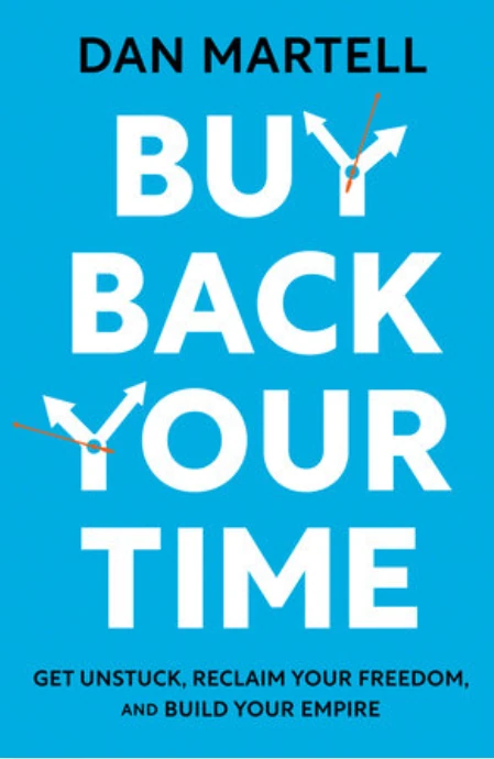 Okładka: Buy Back Your Time — Dan Martell