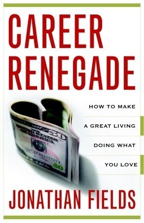 Okładka: Career Renegade — Jonathan Fields