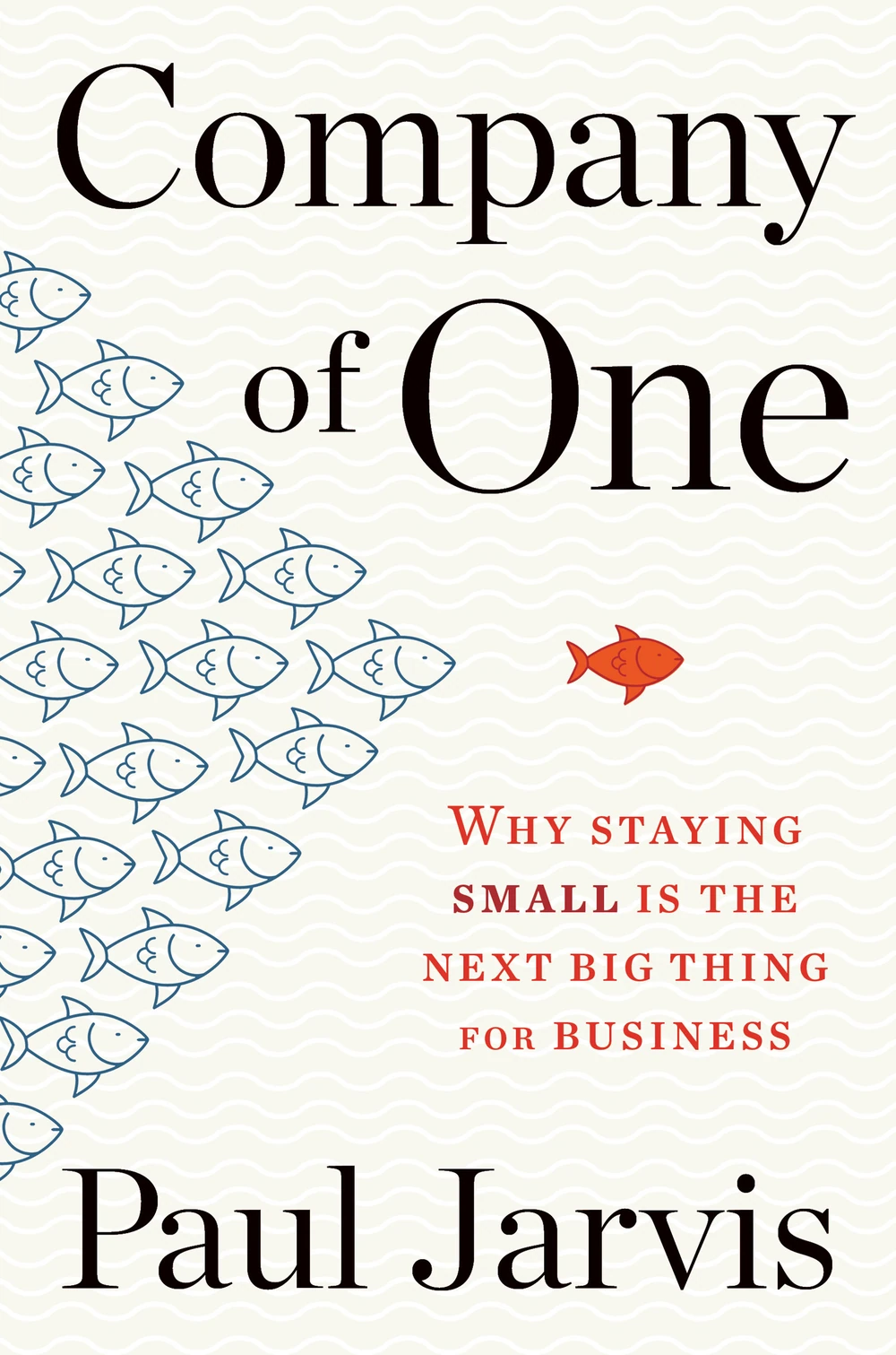 Okładka: Company Of One — Paul Jarvis