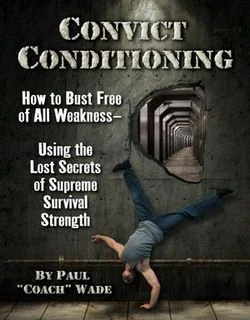 Okładka: Convict Conditioning — Paul Wade