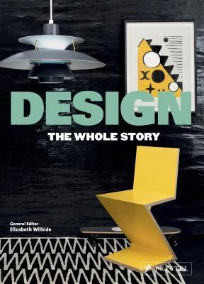 Okładka: Design: The Whole Story — Elizabeth Wilhide