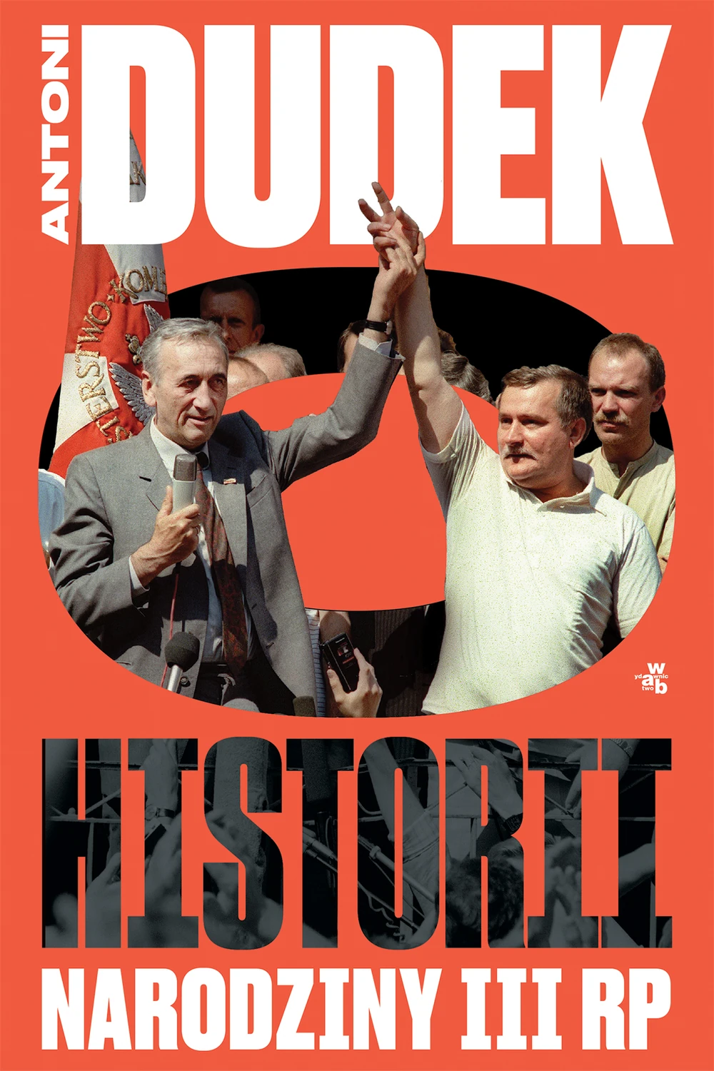 Okładka: Dudek o historii. Narodziny III RP — Antoni Dudek