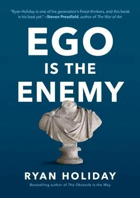 Okładka: Ego Is the Enemy — Ryan Holiday