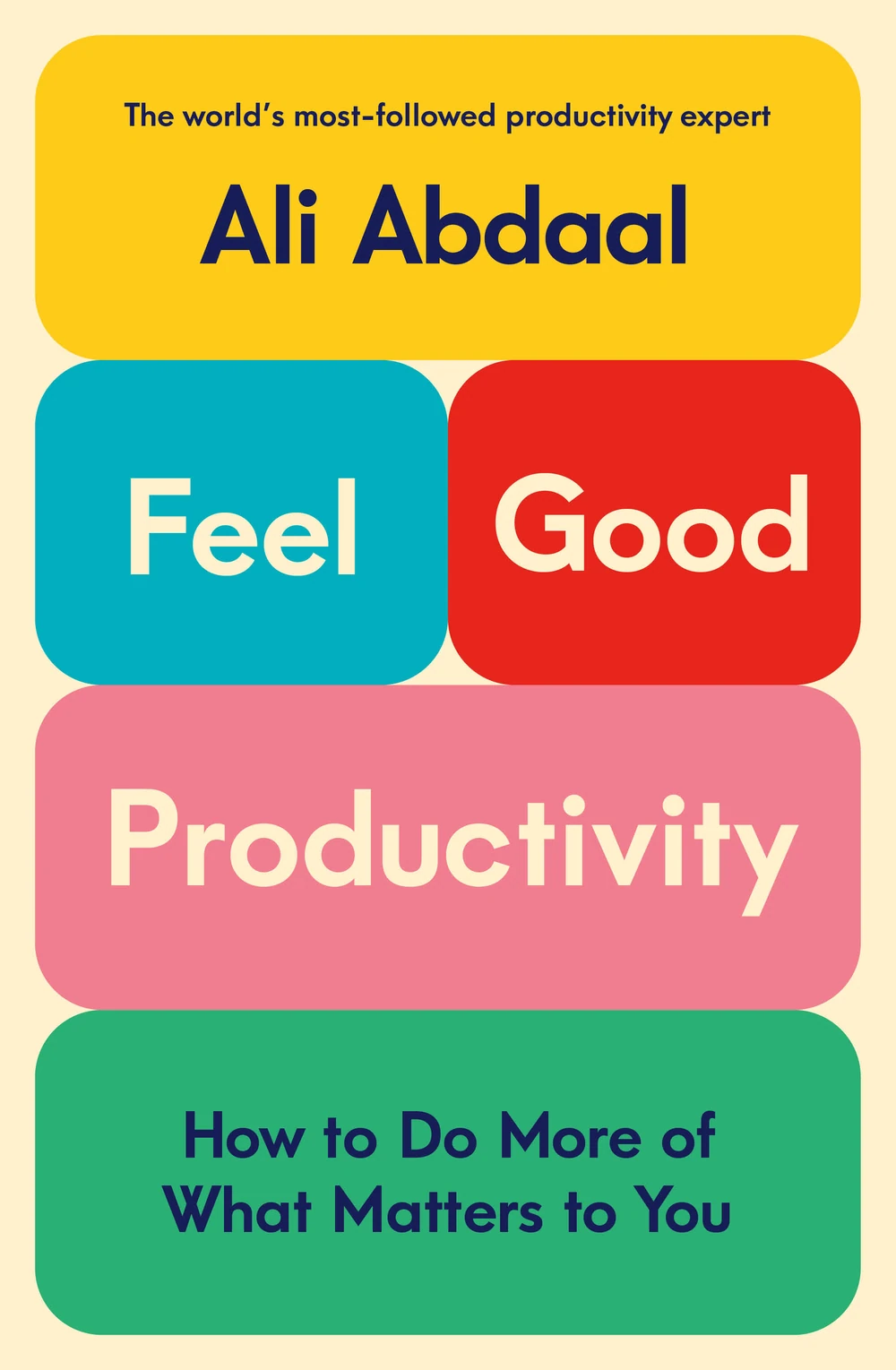Okładka: Feel-Good Productivity — Ali Abdaal