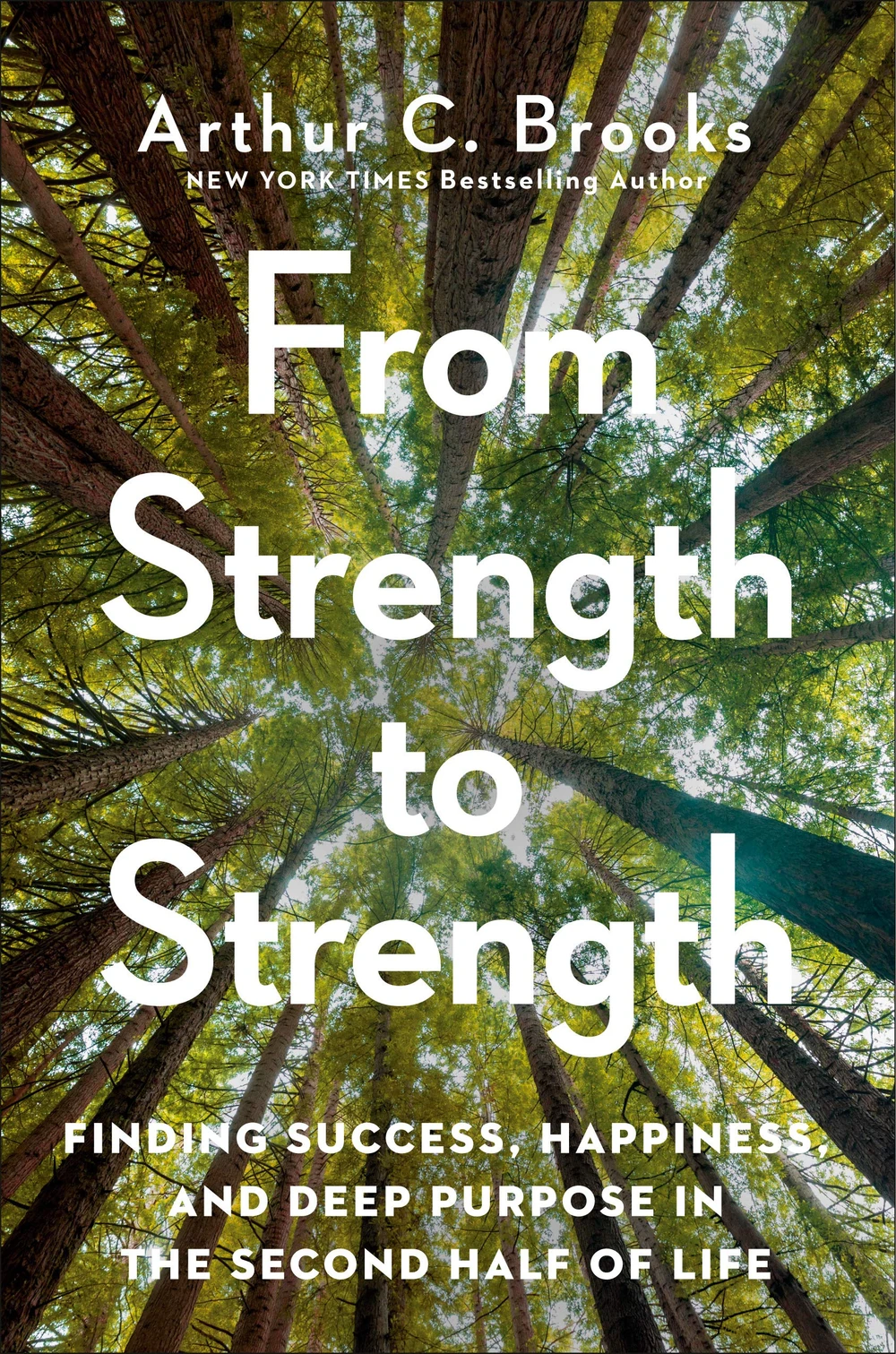 Okładka: From Strength to Strength — Arthur C. Brooks