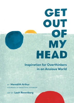 Okładka: Get Out of My Head — Meredith Arthur