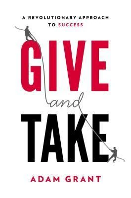 Okładka: Give and Take — Adam M. Grant