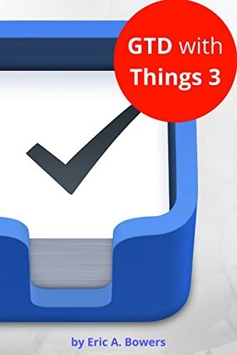 Okładka: GTD with Things 3 — Eric Bowers