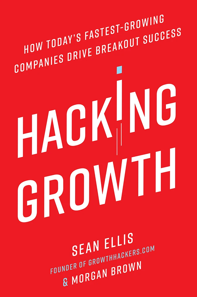 Okładka: Hacking Growth — Sean Ellis