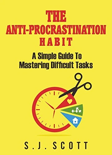 Okładka: How to Stop Procrastinating — S.J. Scott