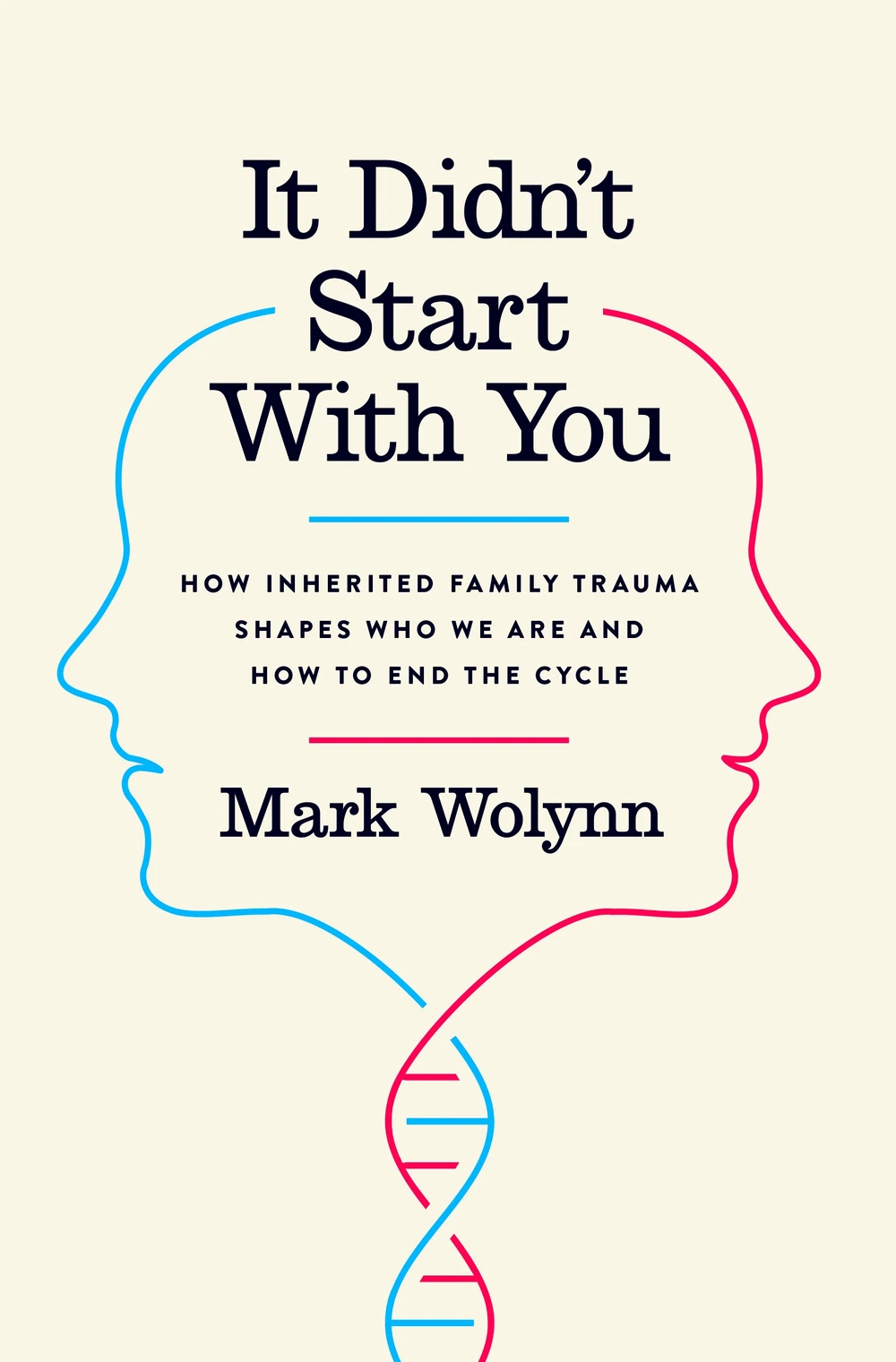Okładka: It Didn't Start with You — Mark Wolynn