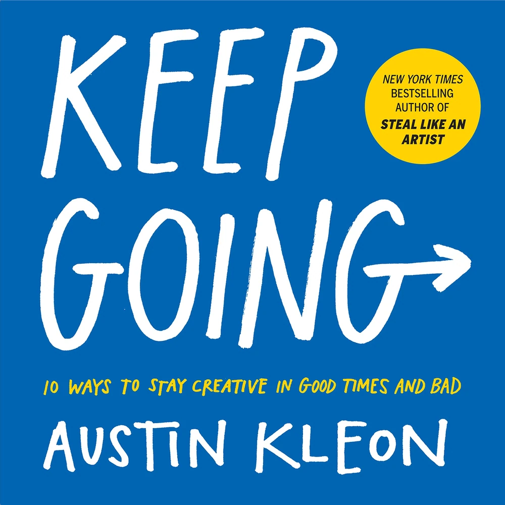 Okładka: Keep Going — Austin Kleon