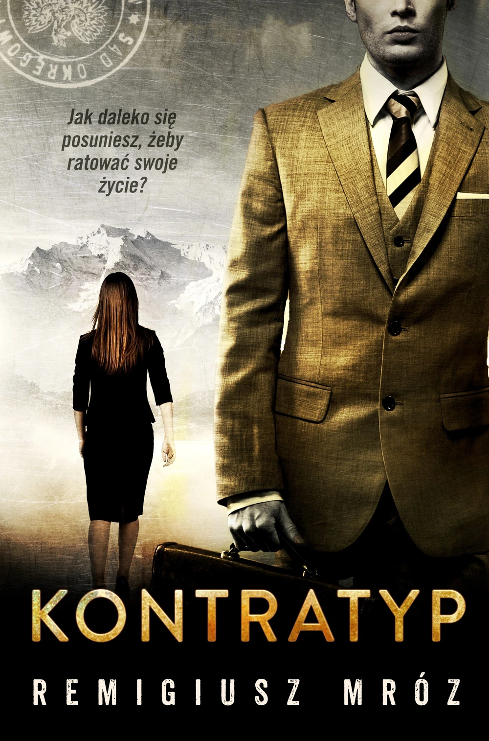 Okładka: Kontratyp — Remigiusz Mróz