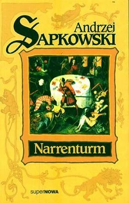 Okładka: Narrenturm — Andrzej Sapkowski