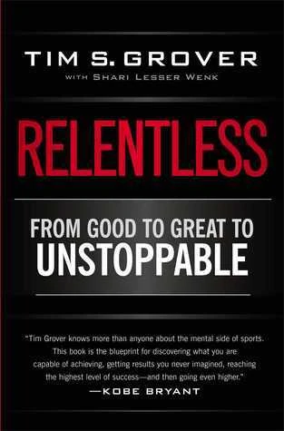 Okładka: Relentless — Tim S. Grover