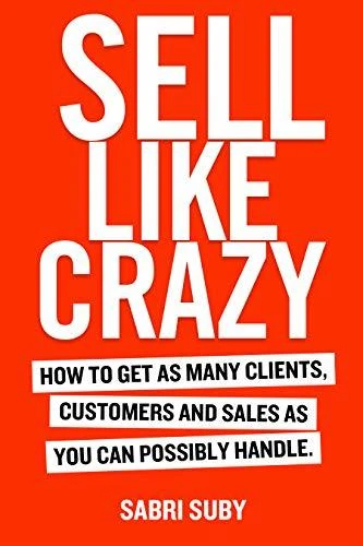 Okładka: Sell Like Crazy — Sabri Suby