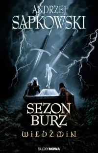 Okładka: Sezon burz — Andrzej Sapkowski