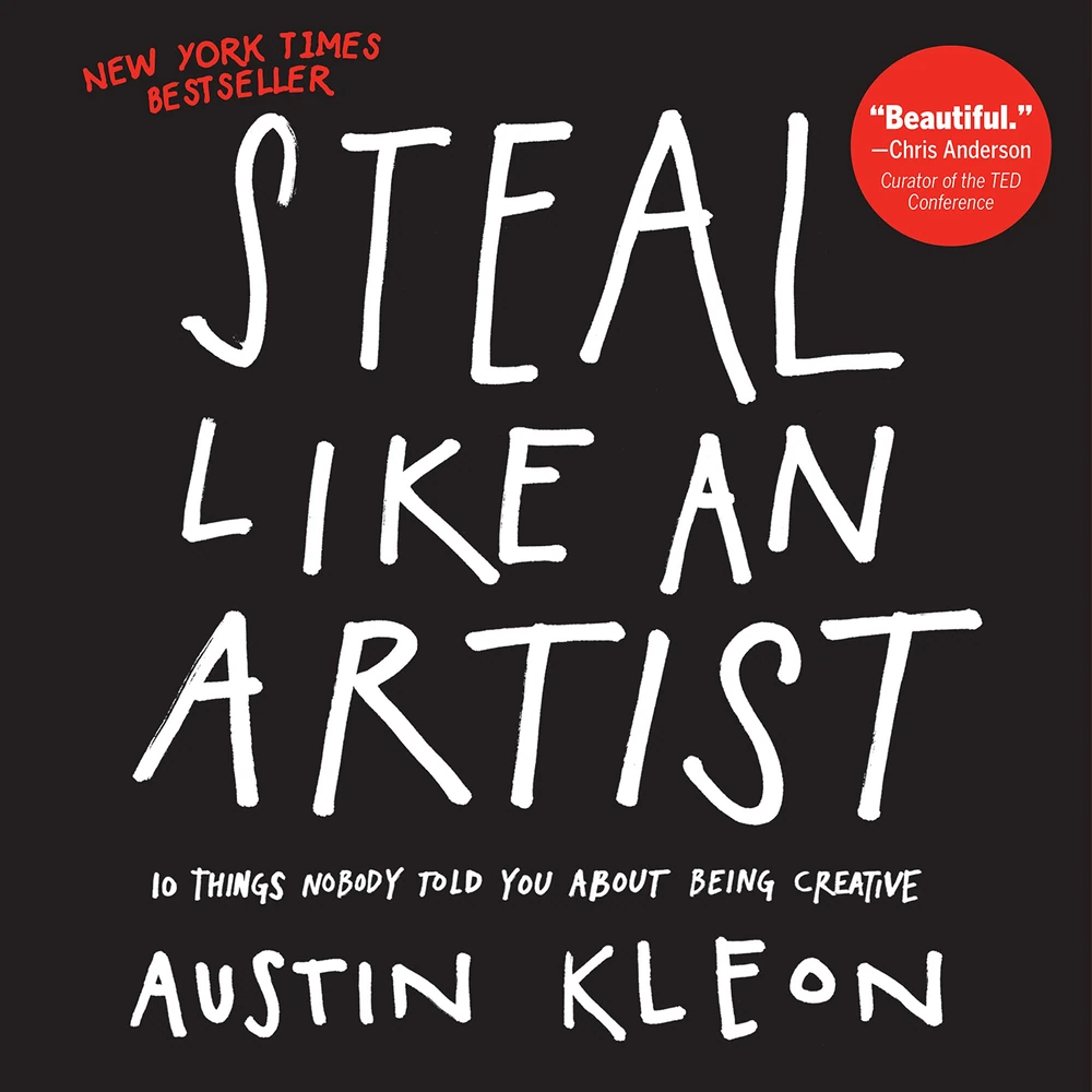 Okładka: Steal Like an Artist — Austin Kleon
