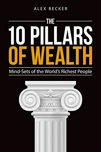 Okładka: The 10 Pillars of Wealth — Alex Becker