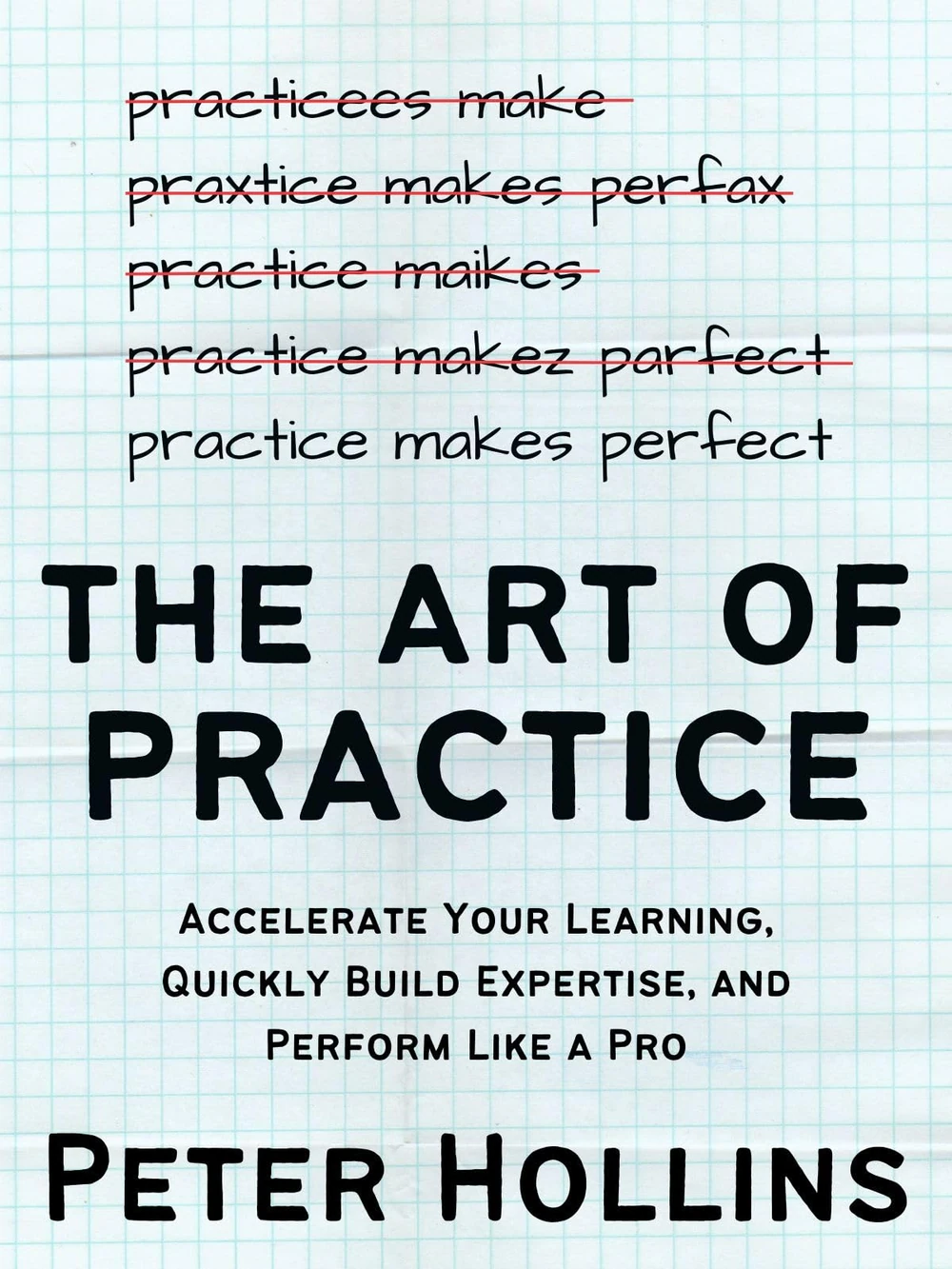Okładka: The Art of Practice — Peter Hollins