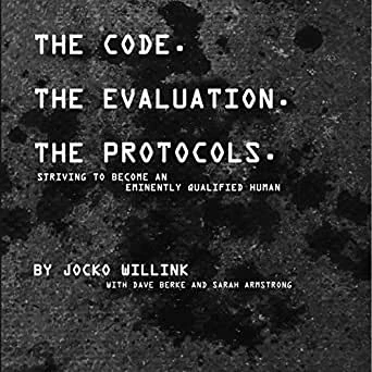Okładka: The Code. The Evaluation. The Protocols — Jocko Willink