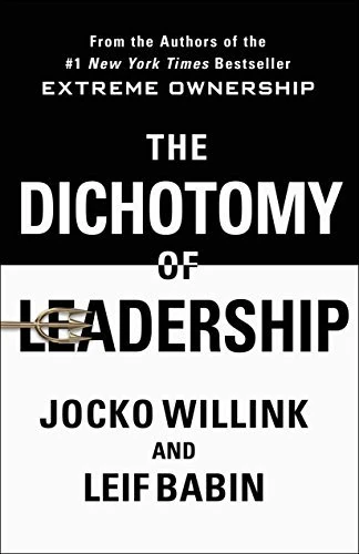 Okładka: The Dichotomy of Leadership — Jocko Willink