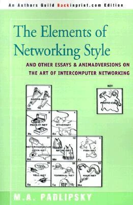 Okładka: The Elements of Networking Style — M.A. Padlipsky