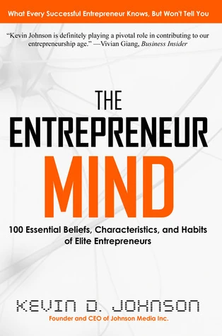Okładka: The Entrepreneur Mind — Kevin D. Johnson