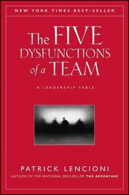 Okładka: The Five Dysfunctions of a Team — Patrick Lencioni