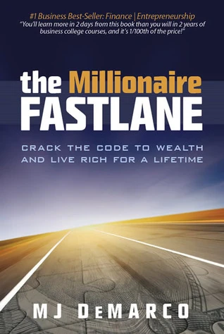 Okładka: The Millionaire Fastlane — M.J. DeMarco
