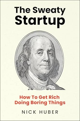 Okładka: The Sweaty Startup — Nick Huber