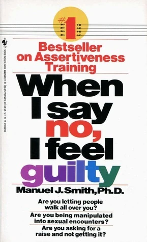 Okładka: When I Say No, I Feel Guilty — Manuel J. Smith