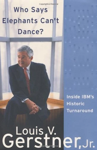 Okładka: Who Says Elephants Can't Dance? — Louis V. Gerstner Jr.