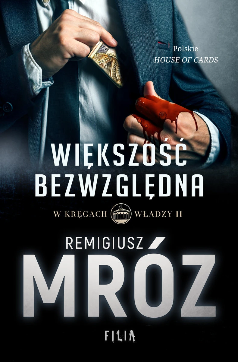 Okładka: Większość bezwzględna — Remigiusz Mróz