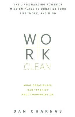Okładka: Work Clean — Dan Charnas