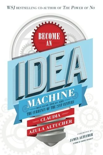 Okładka: Become An Idea Machine
