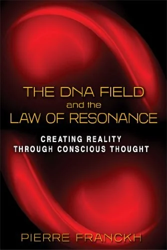 Okładka: The DNA Field and the Law of Resonance