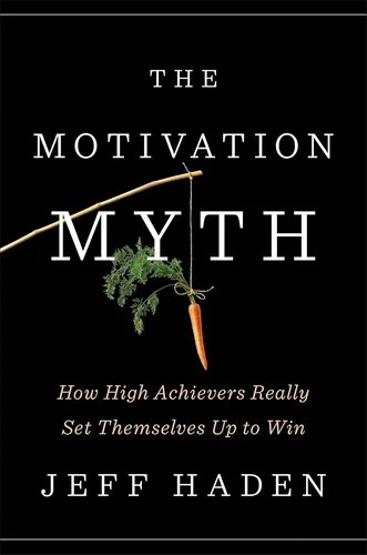 Okładka: The Motivation Myth