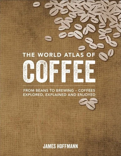 Okładka: The World Atlas of Coffee