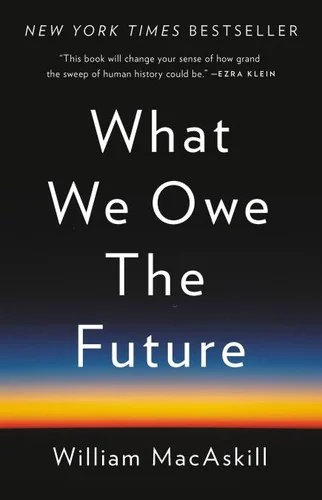 Okładka: What We Owe the Future