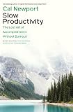 Okładka: Slow Productivity — Cal Newport
